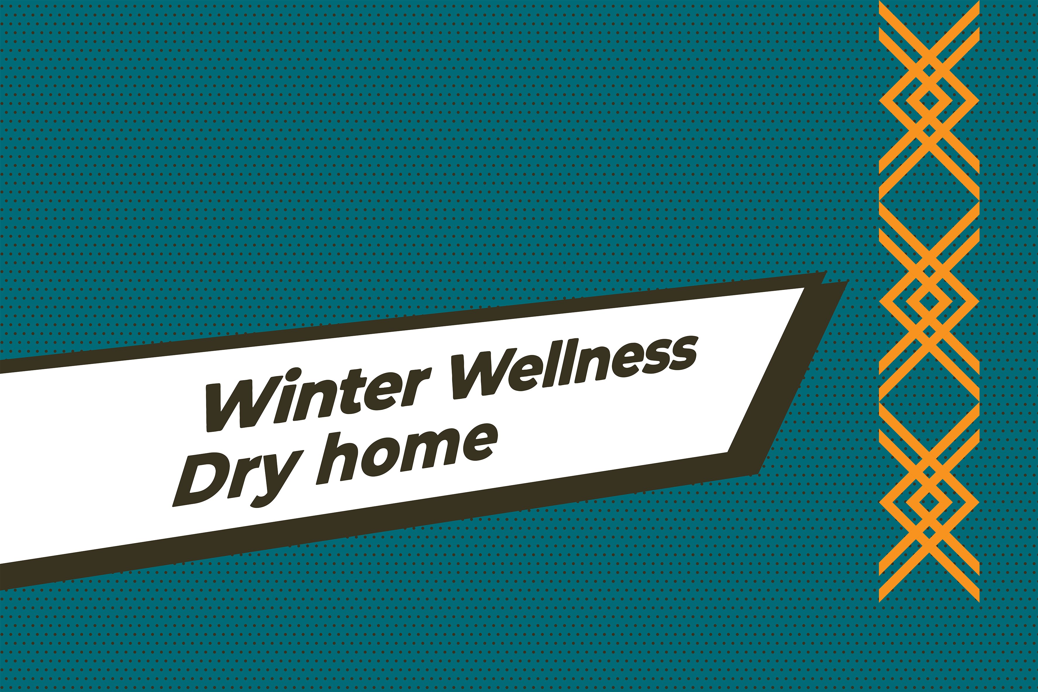 Winter Wellness Dry home banner image 